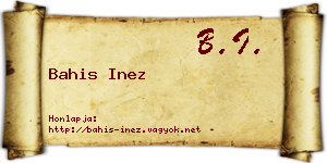 Bahis Inez névjegykártya